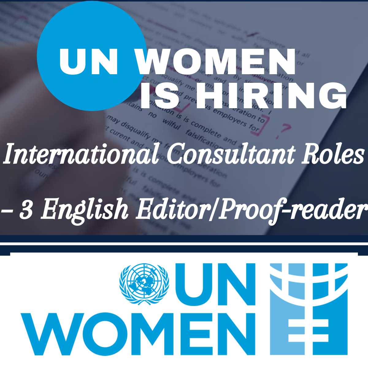 UN Women Is Hiring: Apply Now For International Consultant Roles – 3 English Editor/Proof-reader Positions Available